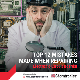 Picture of Top 12 Mistakes Made When Repairing Electronic Circuit Boards